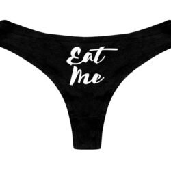 Eat Me Printed Thong Panty Gift - Image 3