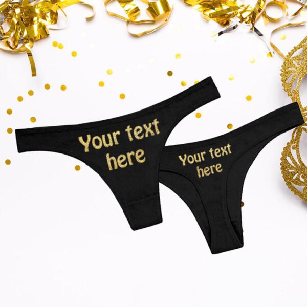 "Your Words Here" Custom Personalized Thong Panty - Image 2